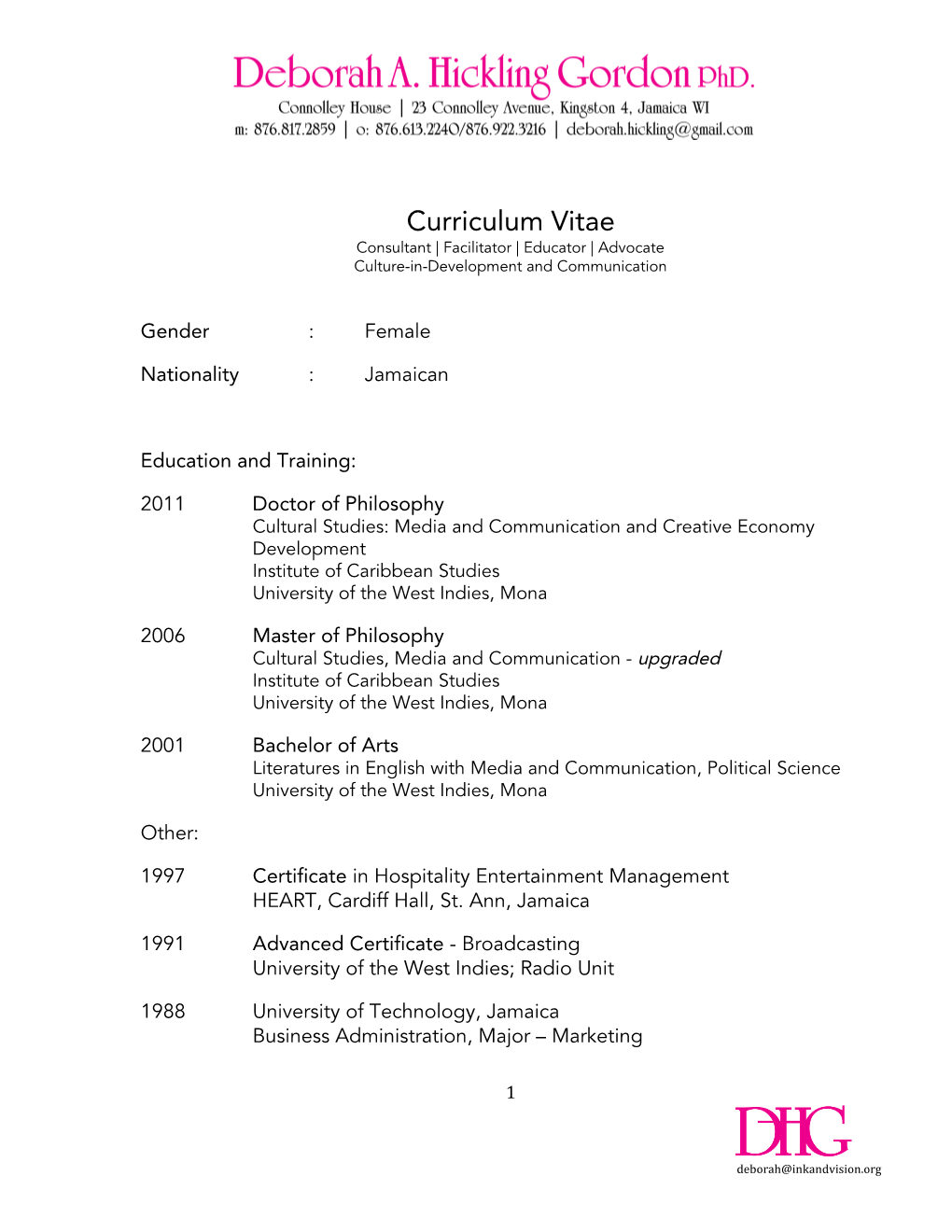 Curriculum Vitae Consultant | Facilitator | Educator | Advocate Culture-In-Development and Communication