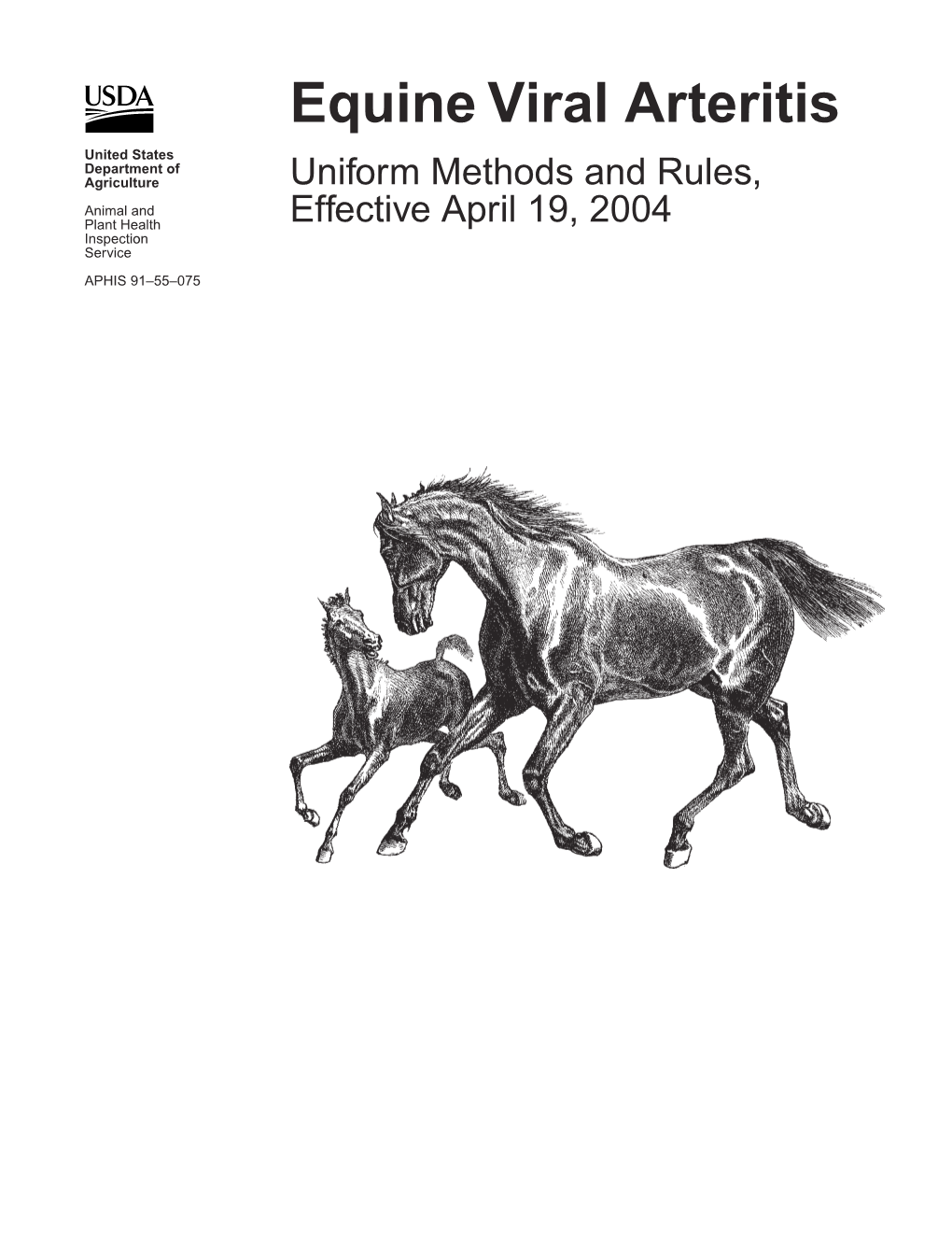 Equine Viral Arteritis Uniform Methods and Rules