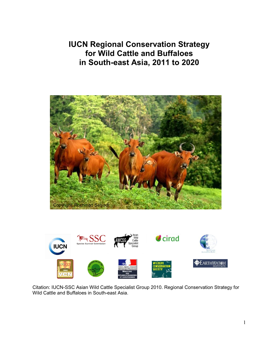 Regional Conservation Strategy for Wild Cattle and Buffaloes in South-East Asia, 2011 to 2020