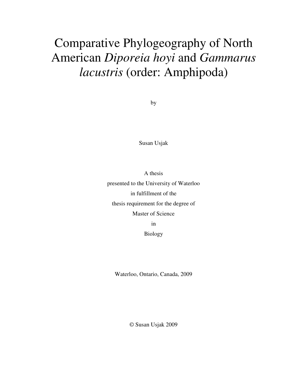 Comparative Phylogeography of North American Diporeia Hoyi and Gammarus Lacustris (Order: Amphipoda)
