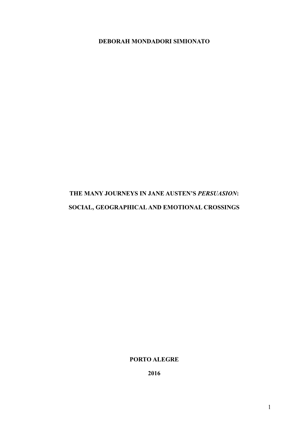 1 Deborah Mondadori Simionato the Many Journeys in Jane Austen's Persuasion