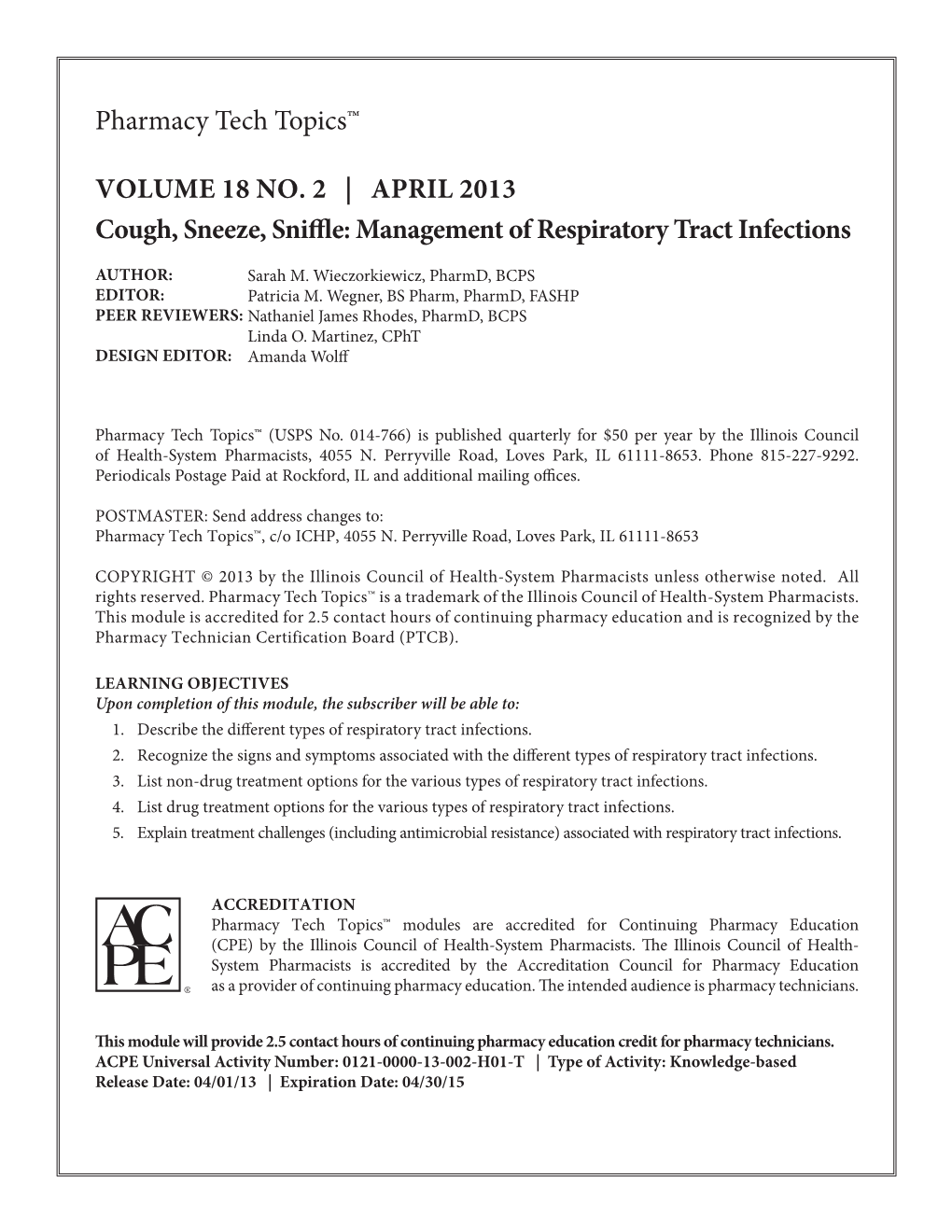 Cough, Sneeze, Sniffle: Management of Respiratory Tract Infections