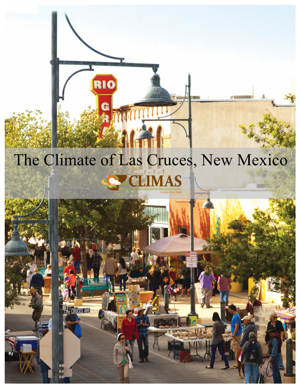 The Climate of Las Cruces, New Mexico