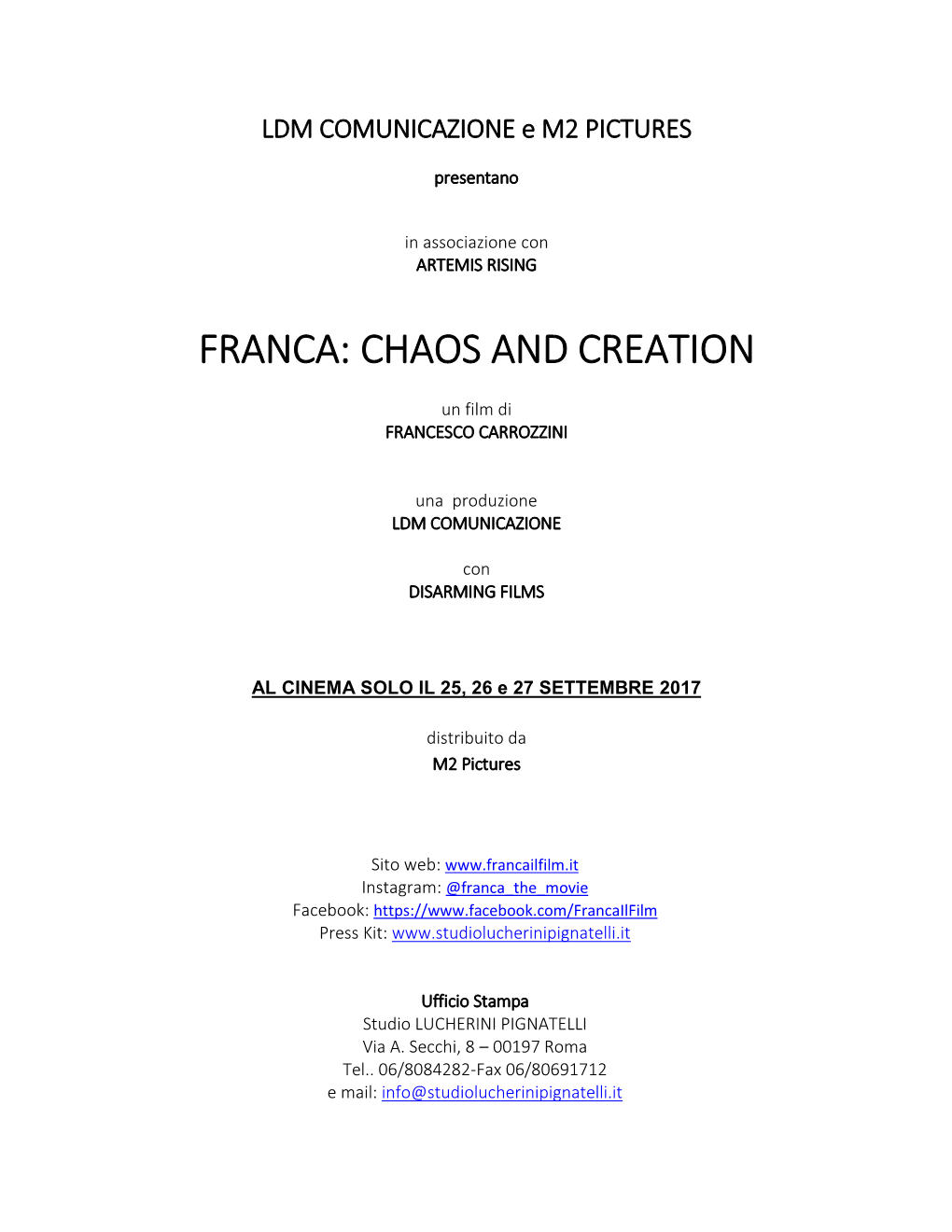 Franca: Chaos and Creation