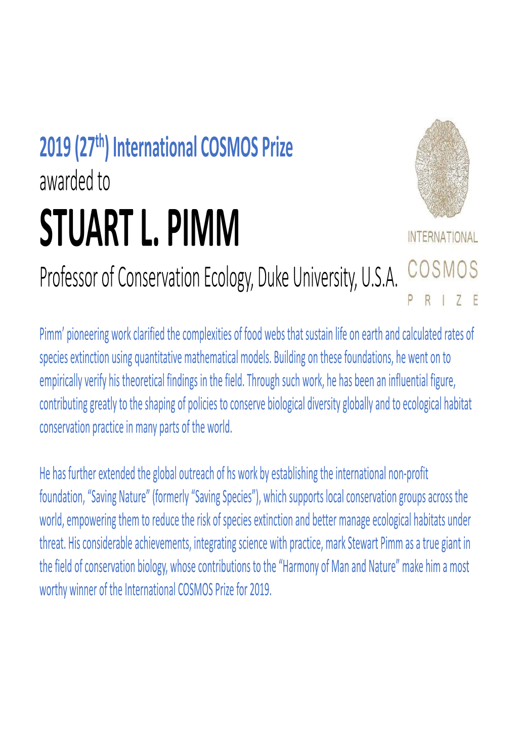 2019 (27Th) International COSMOS Prize Awarded to STUART L