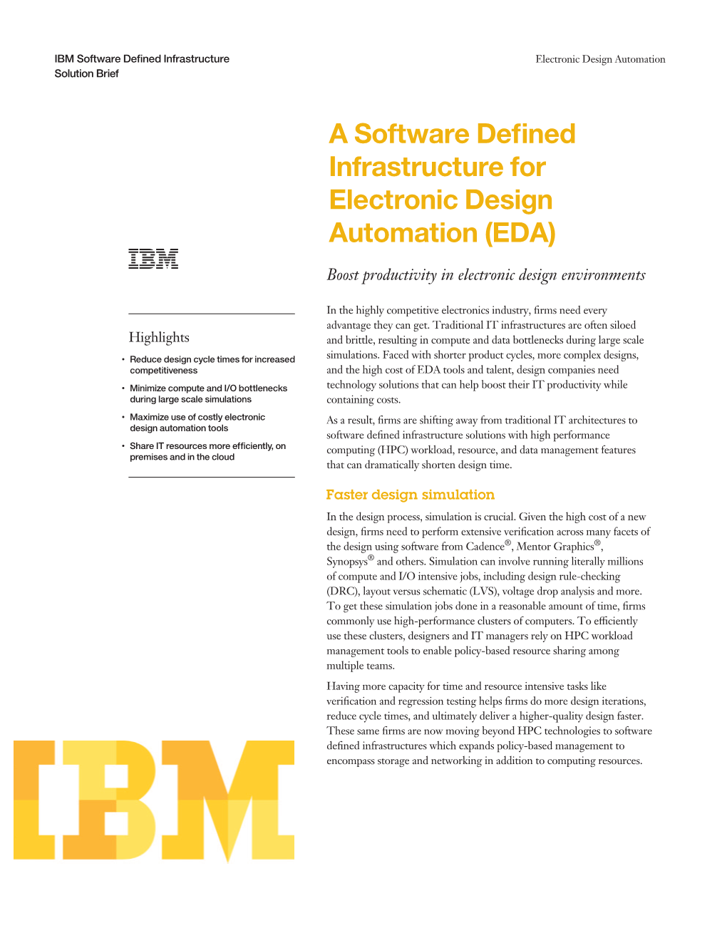 A Software Defined Infrastructure for Electronic Design Automation (EDA)