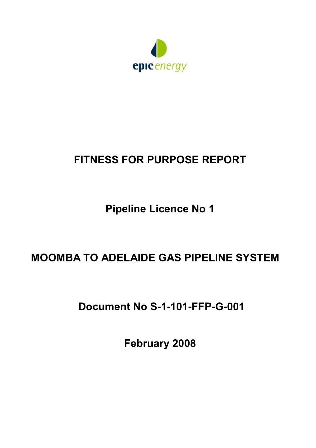 FITNESS for PURPOSE REPORT Pipeline Licence No 1 MOOMBA