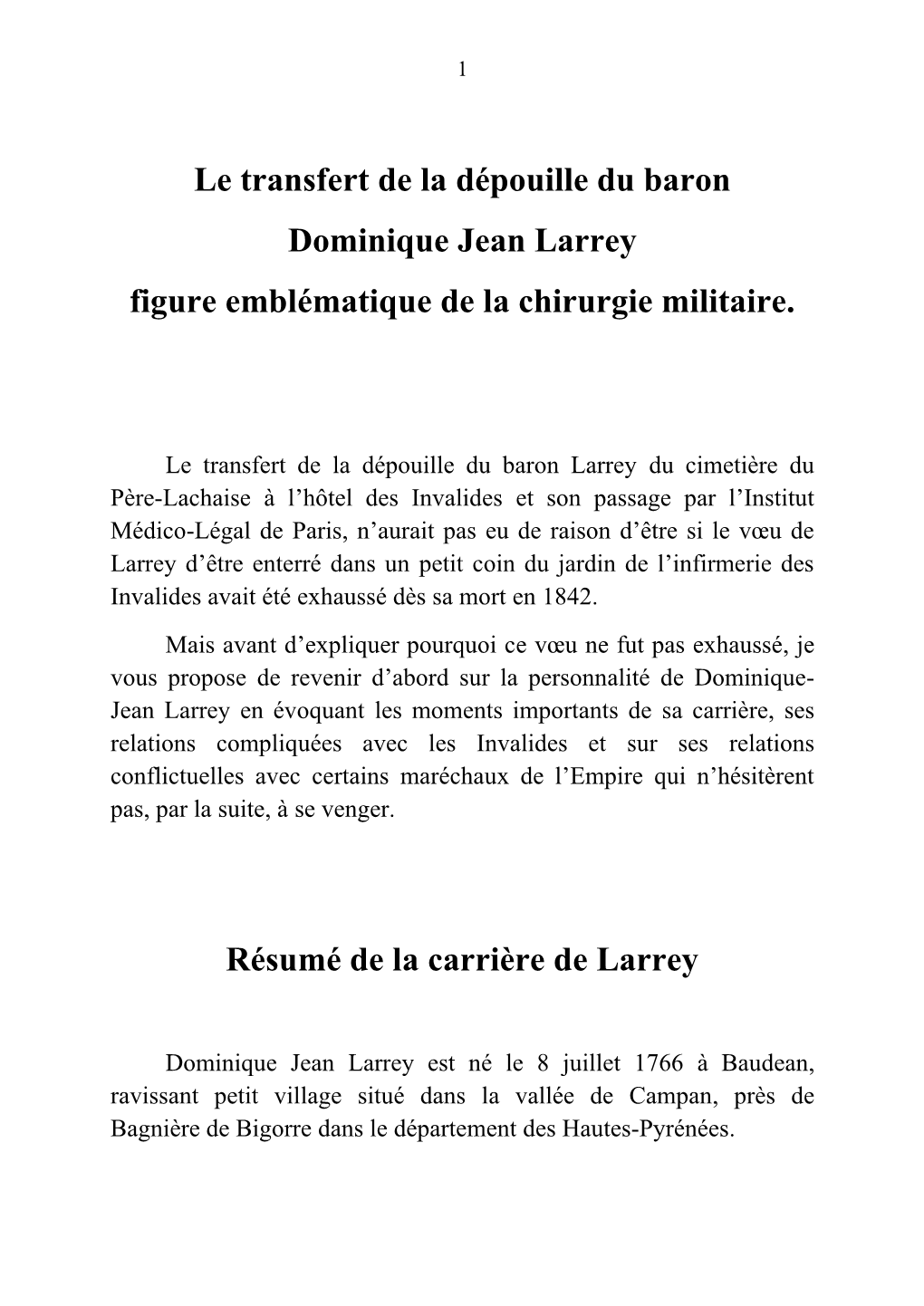 Le Transfert De La Dépouille Du Baron Dominique Jean Larrey Figure Emblématique De La Chirurgie Militaire