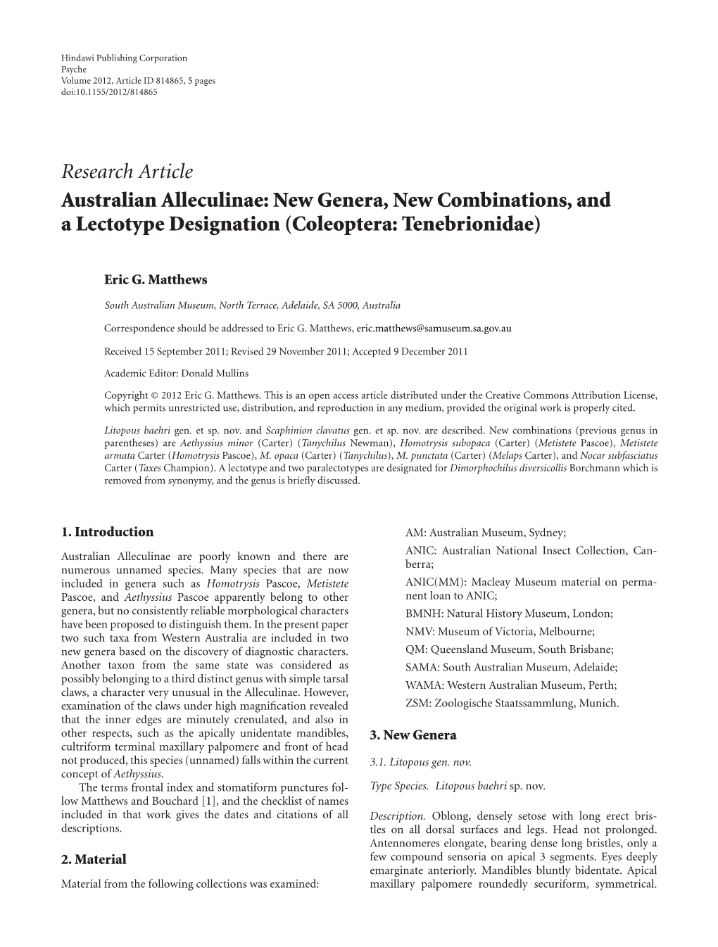 Research Article Australian Alleculinae: New Genera, New Combinations, and a Lectotype Designation (Coleoptera: Tenebrionidae)