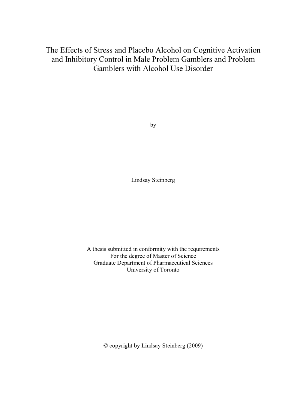 The Effects of Stress and Placebo Alcohol on Cognitive Activation and Inhibitory Control in Male Problem Gamblers and Problem Gamblers with Alcohol Use Disorder