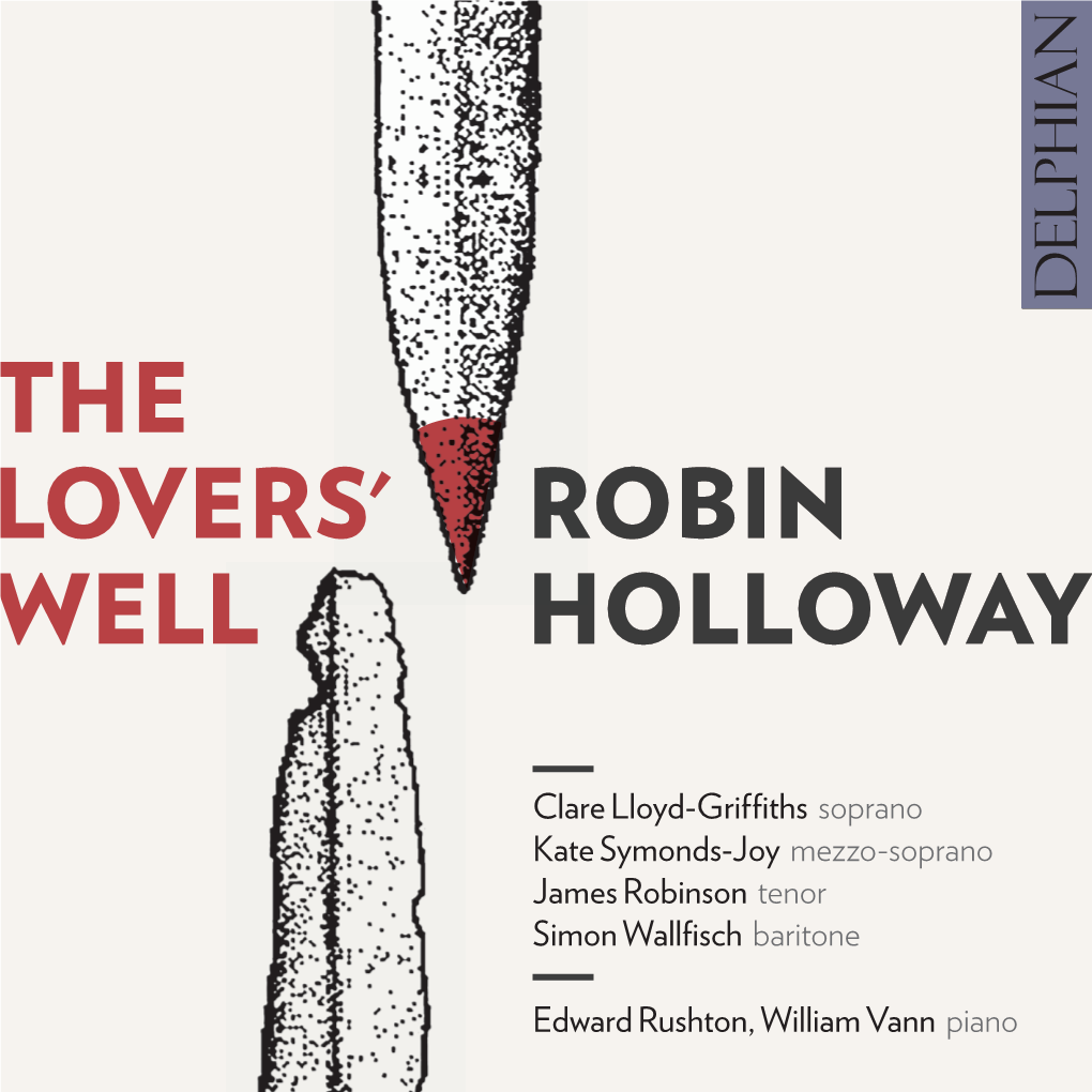 The Lovers' Well Robin Holloway