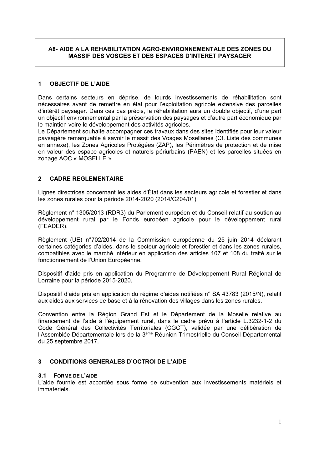 A8 Aide a La Rehabilitation Agro Environnementale