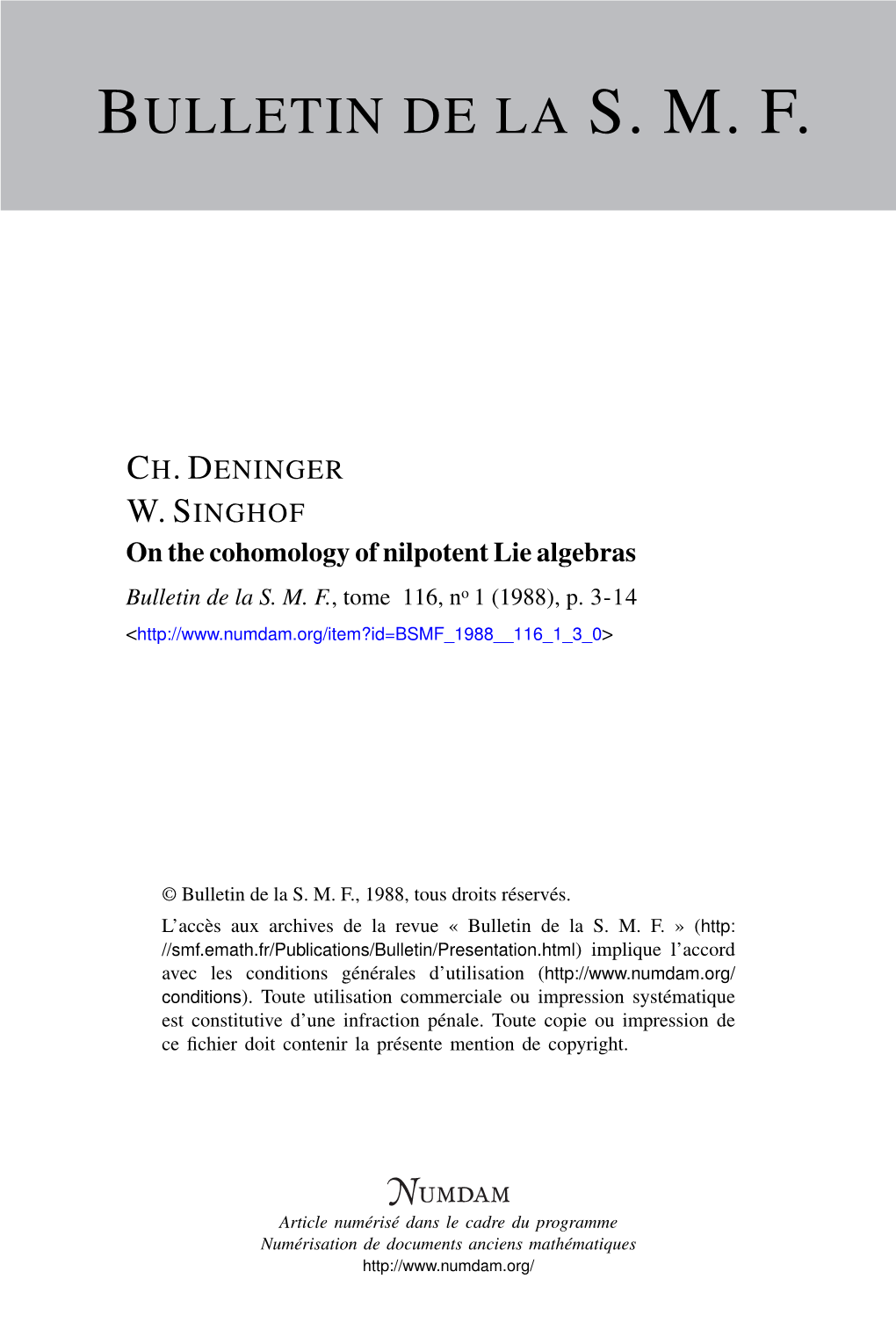 On the Cohomology of Nilpotent Lie Algebras Bulletin De La S