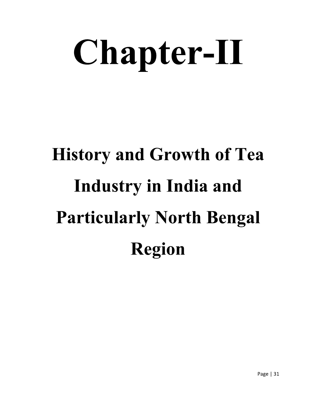 History and Growth of Tea Industry in India and Particularly North Bengal Region