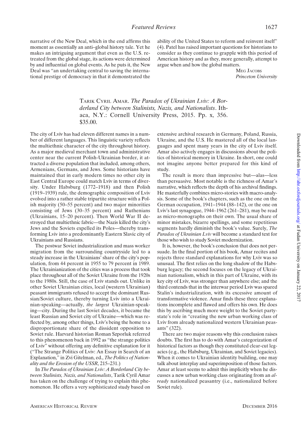 TARIK CYRIL AMAR. the Paradox of Ukrainian Lviv: a Bor- Derland City Between Stalinists, Nazis, and Nationalists.Ith- Aca, N.Y.: Cornell University Press, 2015