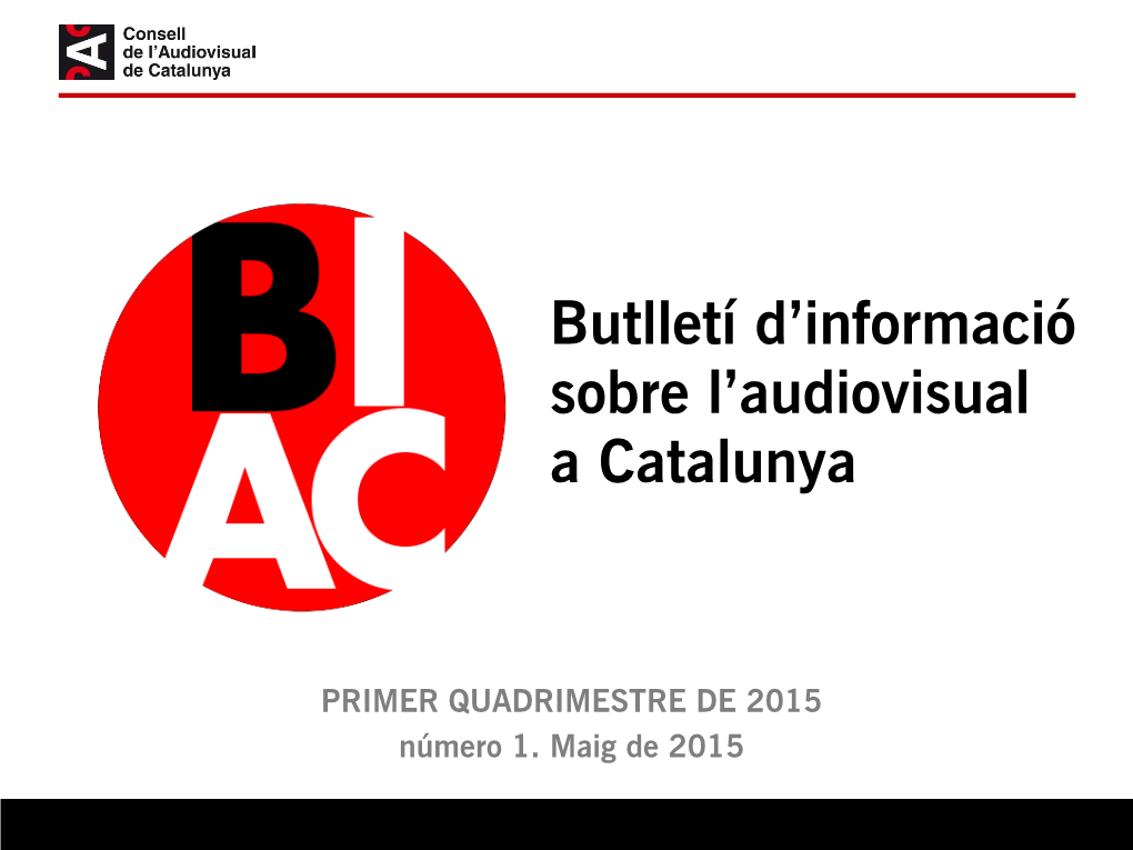 Butlletí D'informació Sobre L'audiovisual a Catalunya 1