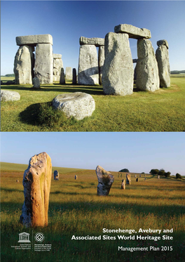 Management Plan 2015 Stonehenge, Avebury and Associated Sites World Heritage Site Management Plan 2015