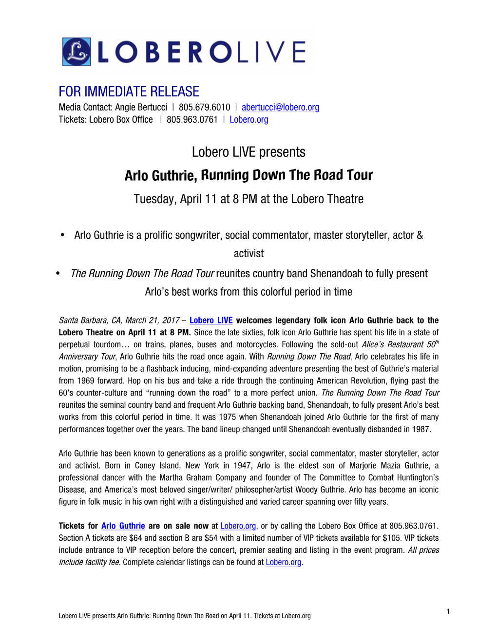 FOR IMMEDIATE RELEASE Lobero LIVE Presents Arlo Guthrie