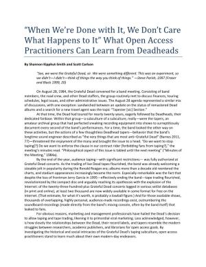 What Open Access Practitioners Can Learn from Deadheads