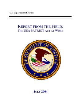 Report from the Field: the Usa Patriot Act at Work