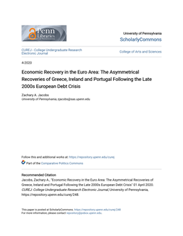 Economic Recovery in the Euro Area: the Asymmetrical Recoveries of Greece, Ireland and Portugal Following the Late 2000S European Debt Crisis