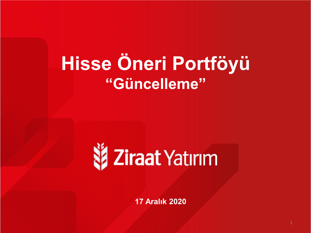 Hisse Öneri Portföyü “Güncelleme”