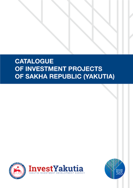 Catalogue of Investment Projects of Sakha Republic (Yakutia)