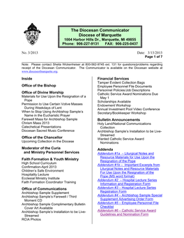 The Diocesan Communicator Diocese of Marquette 1004 Harbor Hills Dr., Marquette, MI 49855 Phone: 906-227-9131 FAX: 906-225-0437
