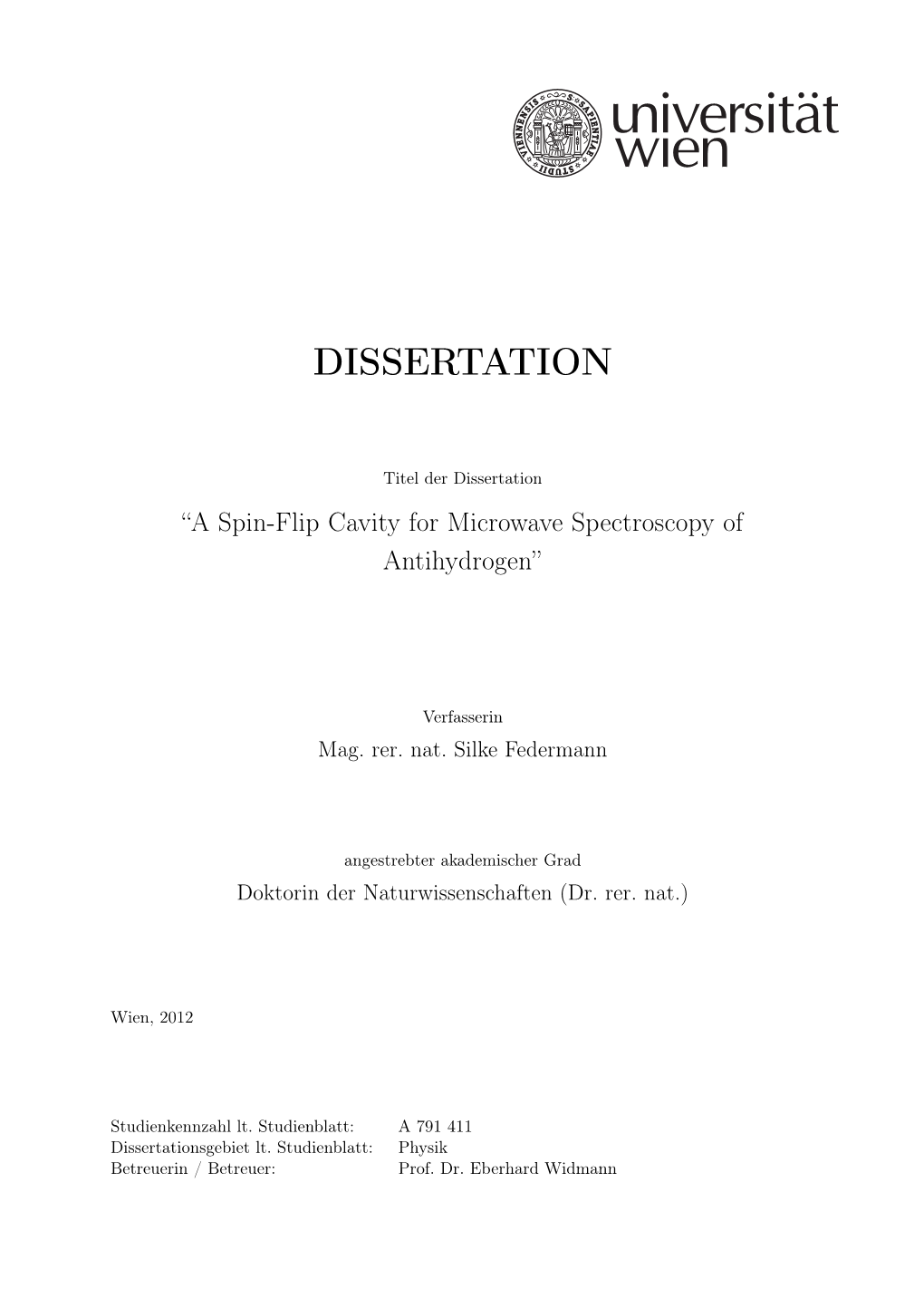 A Spin-Flip Cavity for Microwave Spectroscopy of Antihydrogen”