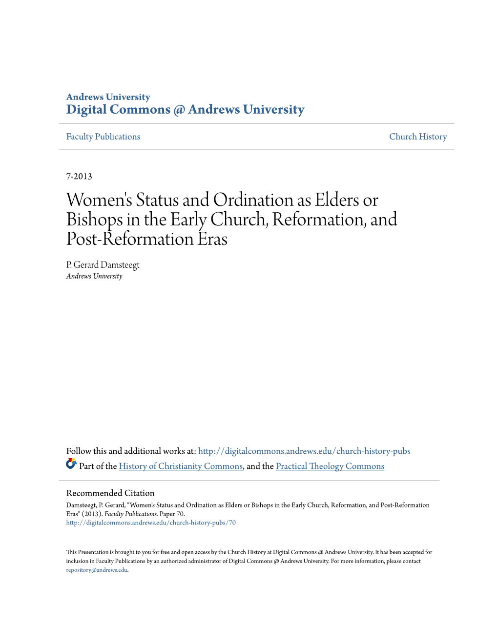 Women's Status and Ordination As Elders Or Bishops in the Early Church, Reformation, and Post-Reformation Eras P
