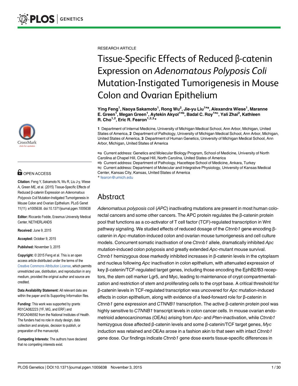 Tissue-Specific Effects of Reduced Β-Catenin Expression on Adenomatous Polyposis Coli Mutation-Instigated Tumorigenesis in Mouse Colon and Ovarian Epithelium