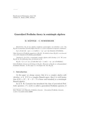 Generalized Fredholm Theory in Semisimple Algebras