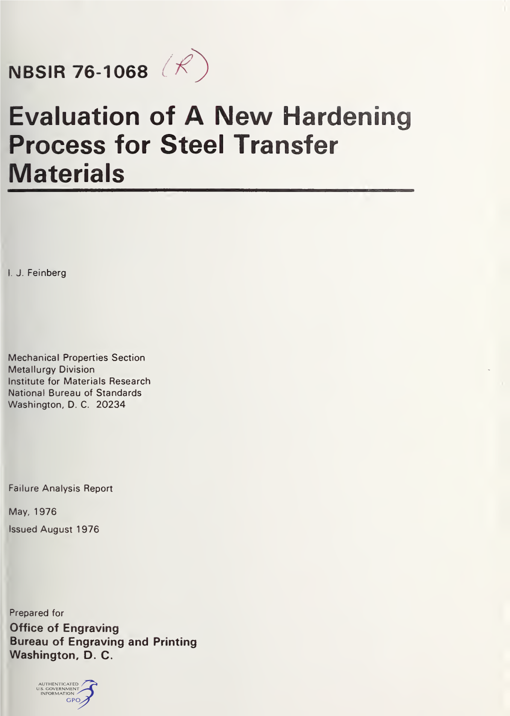 Evaluation of a New Hardening Process for Steel Transfer Materials