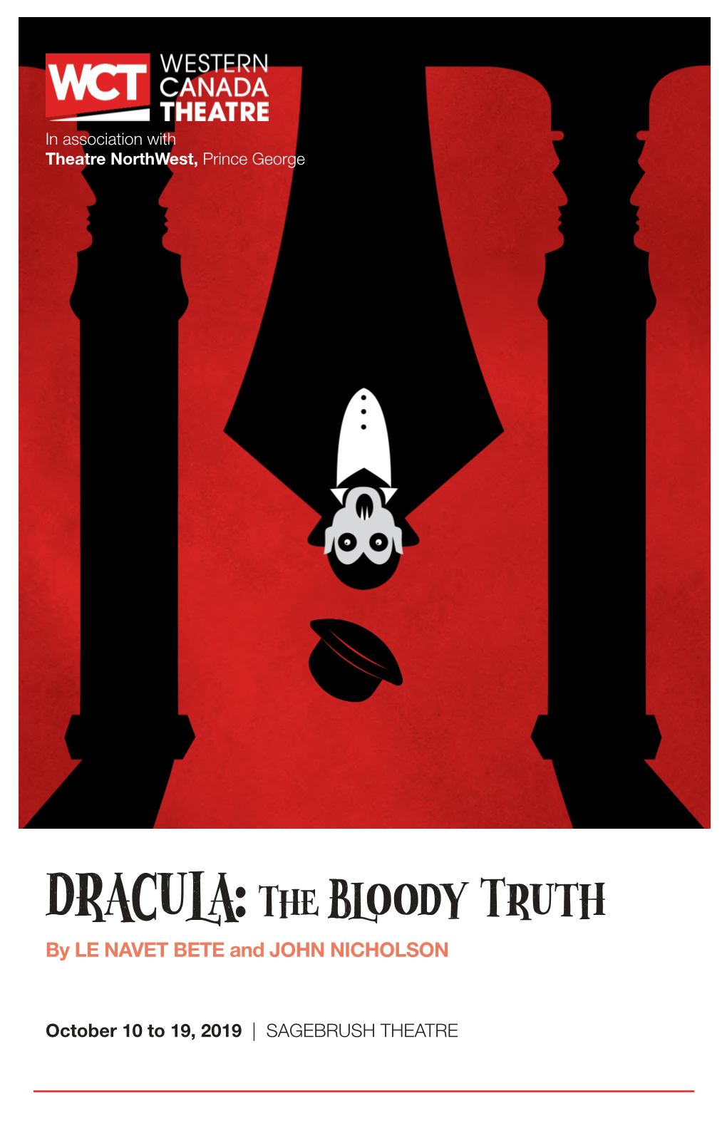 DRACULA: the Bloody Truth by LE NAVET BETE and JOHN NICHOLSON
