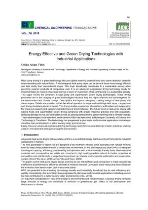 Energy Effective and Green Drying Technologies with Industrial Applications , Chemical Engineering Transactions, 70, 145-150 DOI:10.3303/CET1870025 146