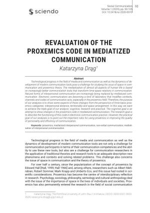 REVALUATION of the PROXEMICS CODE in MEDIATIZED COMMUNICATION Katarzyna Drąg1