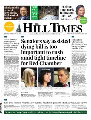 Senators Say Assisted Dying Bill Is Too Important to Rush Amid Tight Timeline for Red Chamber