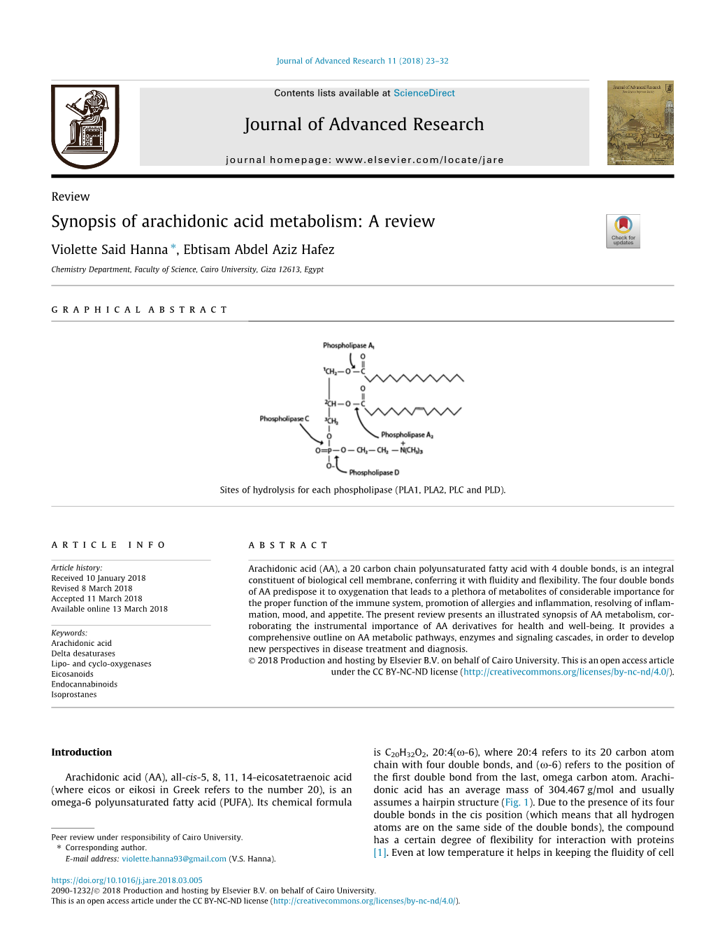 Synopsis of Arachidonic Acid Metabolism: a Review ⇑ Violette Said Hanna , Ebtisam Abdel Aziz Hafez