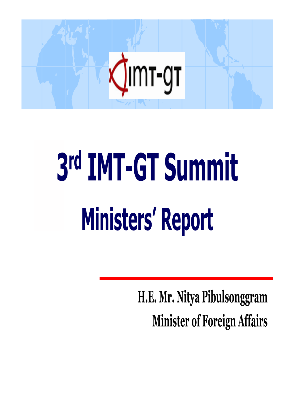 3Rd IMT-GT Summit Ministers’ Report