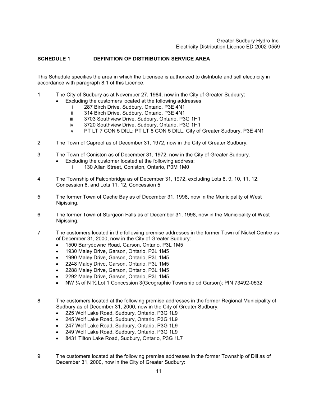 Greater Sudbury Hydro Inc. Electricity Distribution Licence ED-2002-0559