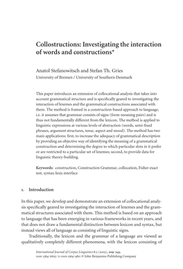 Collostructions: Investigating the Interaction of Words and Constructions*