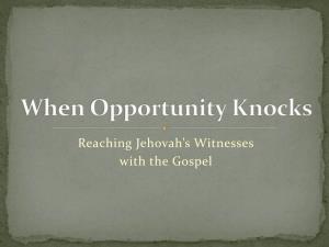 Reaching Jehovah's Witnesses with the Gospel