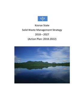 Kosrae State Solid Waste Management Strategy 2018–2027