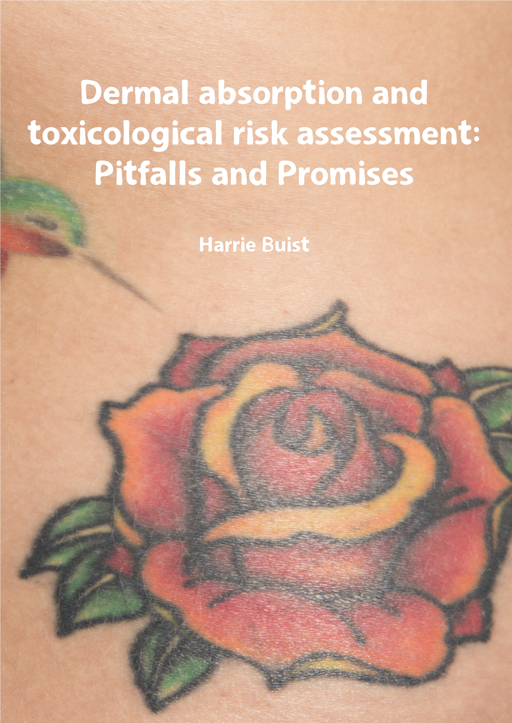 Dermal Absorption and Toxicological Risk Assessment: Pitfalls Promises Dermal Absorption and Toxicological Risk Assessment: Pitfalls and Promises