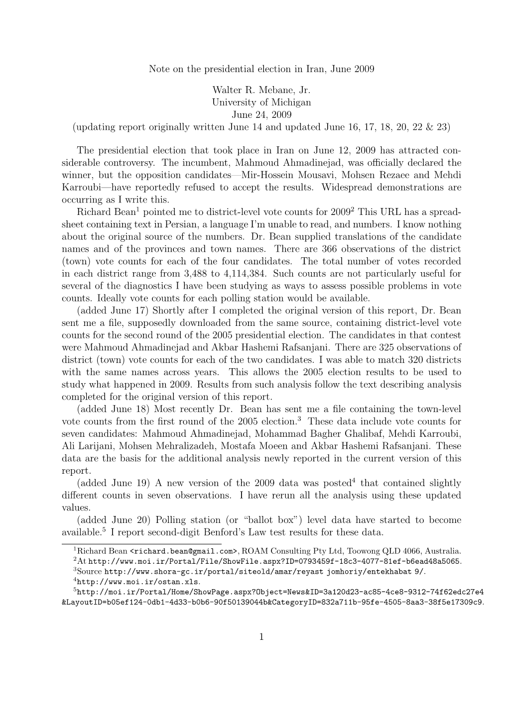 Note on the Presidential Election in Iran, June 2009 Walter R. Mebane