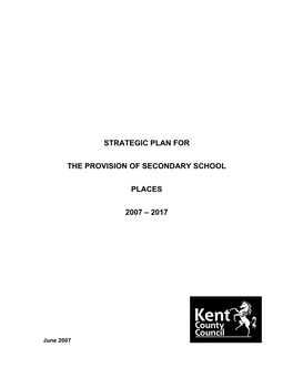 Strategic Plan for the Provision of Secondary School Places 2007-2017