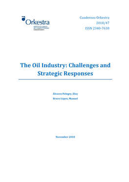 The Oil Industry: Challenges and Strategic Responses