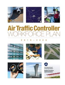 Air Traffic Controller Workforce Plan 2019-2028