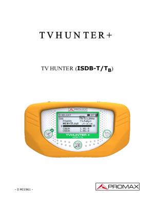 TVHUNTER+ ISDB-T/Tb User Manual