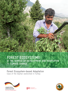 Forest Ecosystems at the Service of Development and Adaptation to Climate Change